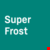 Super Frost